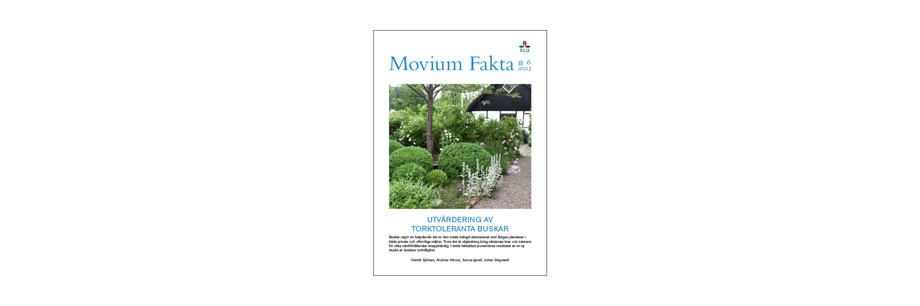 Faktabladets omslag, rabatt med buskar. Foto.